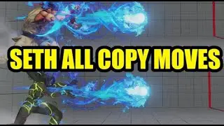 Street fighter V Seth copy move all character