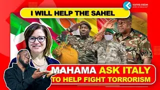 MAHAMA TO FIGHT🔥 TERRORISM IN THE SAHEL NATIONS... GATHER SUPPORT FROM ITALY