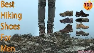Best Hiking Shoes For Men - Just Be Happy - Top7USA