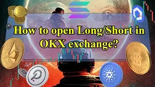 How to register and open Long and Short Positions in OKX exchange?