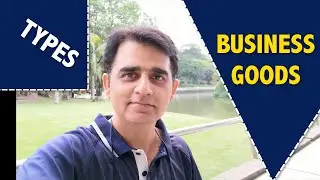 Types of Business Goods | Organisational Goods | Industrial Goods | Types | Definitions |