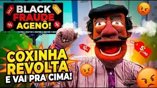 Black Fraude de Agenô! Coxinha REVOLTA e VAI PRA CIMA!