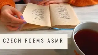 Czech ASMR - czech poems soft talking / ASMR ČESKY - čten&iacute; b&aacute;sn&iacute; jemn&aacute; řeč