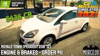 Peugeot 208 / Royale Town - Story Order 11 - Car Mechanic Simulator 2021 #gameplay