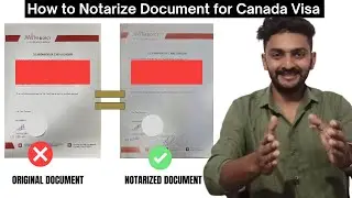 What is Notary | How To Notarize Document For Visa | Charges | Where to Notarize | Canada