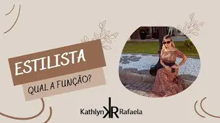 Qual a fun&ccedil;&atilde;o de um ESTILISTA DE MODA? Confira!!