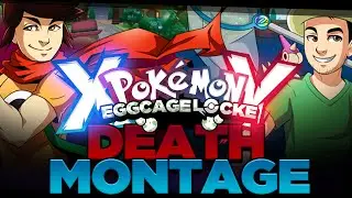 DEATH MONTAGE Pokemon XY Egglocke Cagelocke w/ MunchingOrange and aDrive