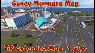 Euro Truck Simulator 2 v1 42 TR Extended Map v 1 2 6 (Istanbul)  Guney Marmara Map(Yalova)