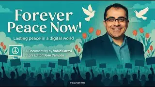Forever Peace Now! Documentary Film.