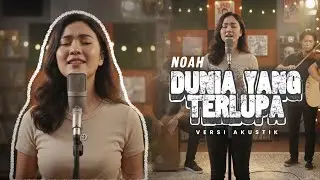 Dunia yang Terlupa &ndash; NOAH (Versi Pop Modern) | Cover ViralTune Studio
