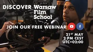 FREE WEBINAR & Q&A | Discover International Studies at Warsaw Film School | LIVE