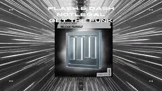 FLASH & DASH & NOTLEGAL   Get The Funk (radio edit)