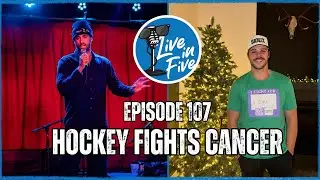 Episode 107: Hockey Fights Cancer