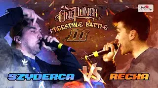 RECHA vs SZYDERCA (1/2) - OnePunch Freestyle Battle III