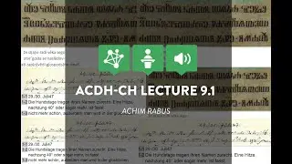 ACDH-CH Lecture 9.1 with Achim Rabus (University of Freiburg)