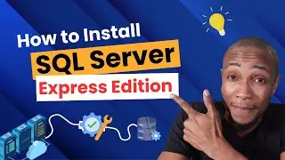 How to install SQL Server Express Edition 2025