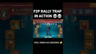 F2P RALLY TRAP IN ACTION &bull; #rallytrap #rallytraplordsmobile #lordsmobile