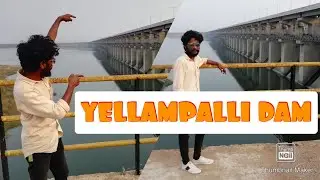 SRIPADA YELLAMPALLI PROJECT || WAY TO YELLAMPALLI DAM || MANCHERIAL ||
