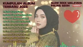 Lagu Malaysia Paling Sedih 2025 💔  Luka Yang Tak Bisa Dipulihkan