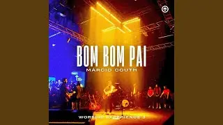Bom Bom Pai (Live)