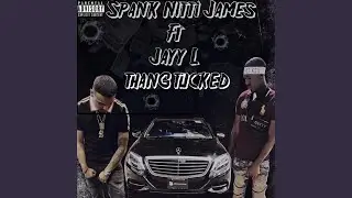 Thang Tucked (feat. Jayy-L)