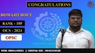 Biswajit Rout - (Rank - 105, OCS -2025) - Kalinga IAS |#opsc