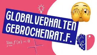 Grenzverhalten/Globalverhalten/Limes (waagerechte Asymptoten) bei Gebrochenrationalen Funktionen
