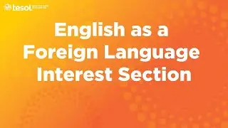 TESOL English as a Foreign Language Interest Section