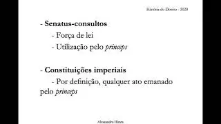 Prof. Alessandro Hirata - História do Direito - História do Direito Romano: Período do Principado