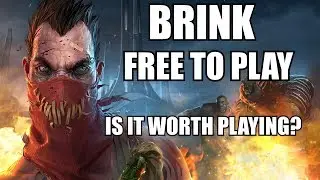 BRINK F2P: Is It Worth Playing?