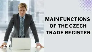 Main Functions of the Czech Trade Register