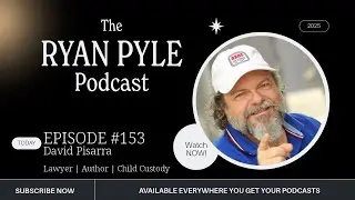 Ryan Pyle Podcast #153 | David Pisarra