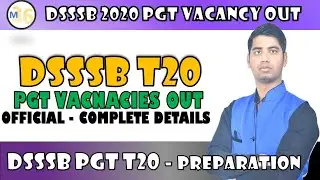DSSSB PGT Vacancy Out Now: Know Complete Details | Mentors 36 DSSSB T20