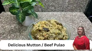 Delicious Mutton / Beef Pulao - Sousa's Kitchen