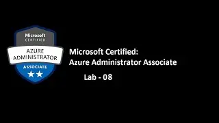 AZ-104: Microsoft Azure Administrator // Lab 08 (Magyar)