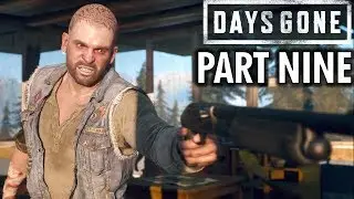 DAYS GONE Gameplay Walkthrough Part 9 - MEDICINE (PS4 Pro Full Game)