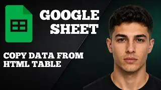 Google Sheets: How to Copy Data from an HTML Table (Quick Import Guide)