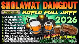 KUMPULAN SHOLAWAT & LAGU ISLAMI FULL ALBUM MAZROATUL AKHIRO TERBARU 2026 | SHOLAWAT PENYEJUK HATI