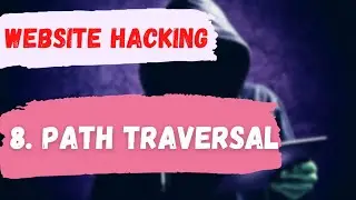 8. PATH TRAVERSAL FOR WEBSITE HACKING || ETHICAL HACKING TUTORIAL || LIFE4CODING