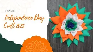 Tri-Colour Flower.. Independence Day DIY. || Craft || #diy #independenceday #craft