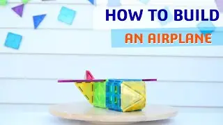 Magnetic tiles ideas - HOW TO BUILD AN AIRPLANE TUTORIAL