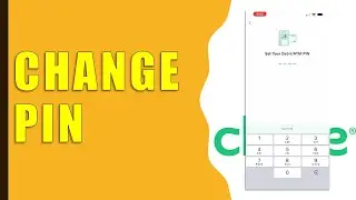 How do you Change your PIN on Chime on App?