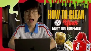 How to clean your Muay Thai equipment!