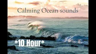 Calming Ocean Sounds: Sleep Therapy (10 Hours)