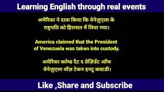 America&ndash;Venezuela Tension | Learn Spoken English with Current Affairs