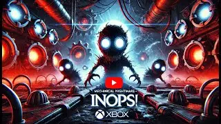 INOPS // DAY #6 // #xbox game