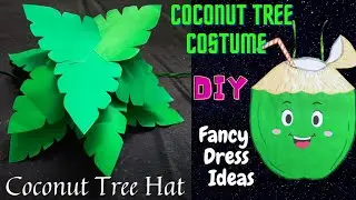 How To Make Coconut Tree Costume | DIY Coconut Tree Hat | Fancy Dress Ideas @craftthebest1
