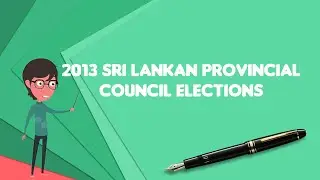 What is 2013 Sri Lankan provincial council elections