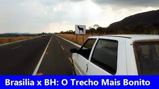 Explorando a BR040: De Brasília a BH - Parte 2