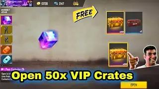 Free Fire Opening 50x FF VIP Box | I Got All ? | Crates Open In Free Fire